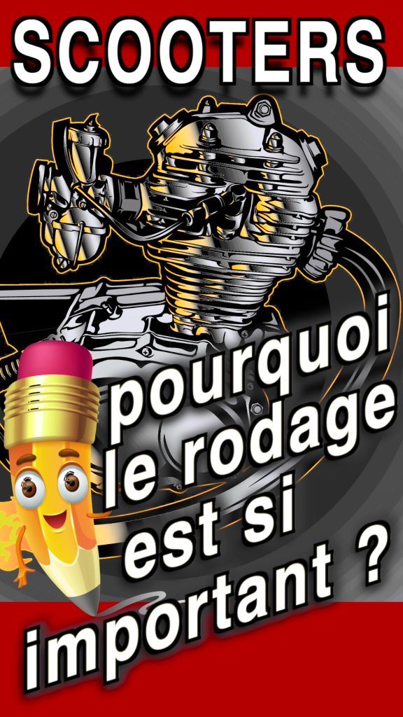 Pourquoi le rodage est si important ?