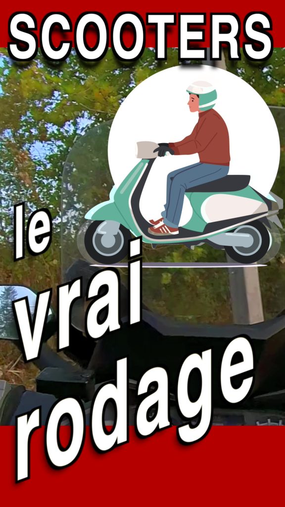 Le vrai rodage